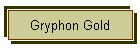 Gryphon Gold